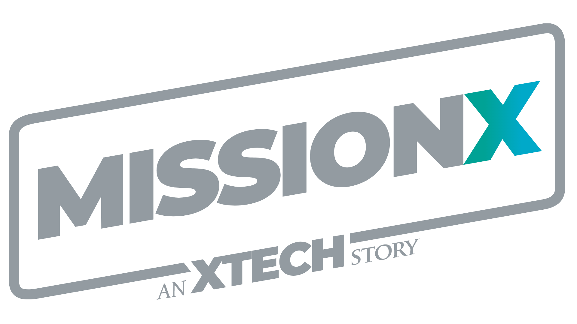 MissionX - An XTECH Story (Transparent)